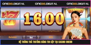 Hệ thống trả thưởng đáng tin cậy tại casino One88