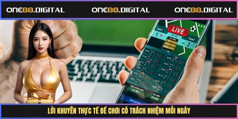 Lời khuyên thực tế để chơi có trách nhiệm mỗi ngày