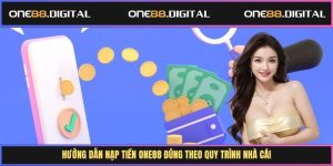 Hướng dẫn nạp tiền One88 đúng theo quy trình nhà cái